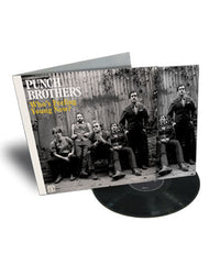 Who's Feeling Young Now? 140G Vinyl LP