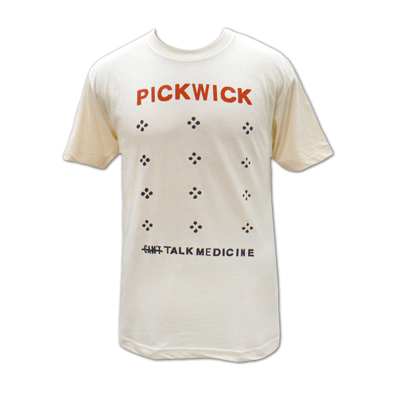 Pickwick Can't Talk Medicine T-shirt