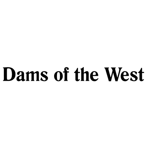 Dams of the West