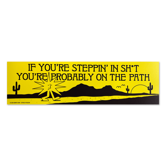 Shit Path Bumper Sticker
