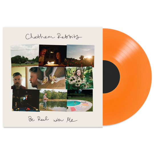 Be Real with Me (Orange) Vinyl LP