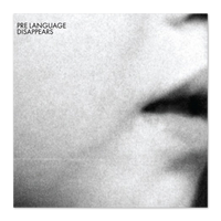 Disappears Pre Language Vinyl LP