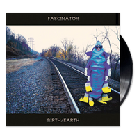Fascinator Birth/Earth Vinyl LP