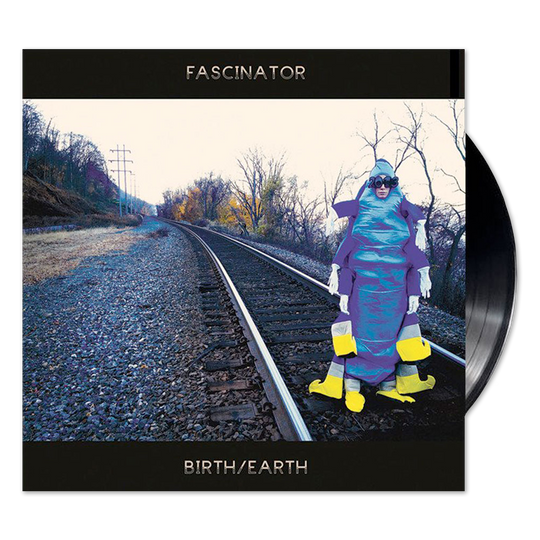 Fascinator Birth/Earth Vinyl LP