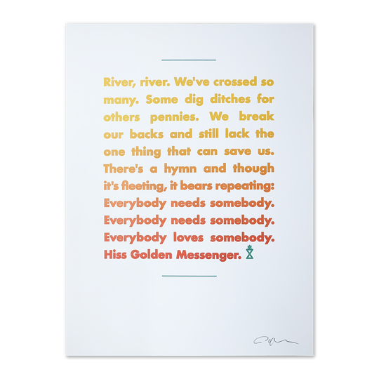 Everybody Needs Somebody Art Print