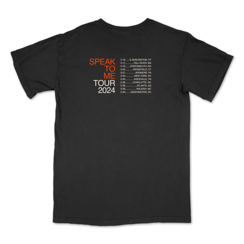 Speak To Me Spring Tour T-shirt
