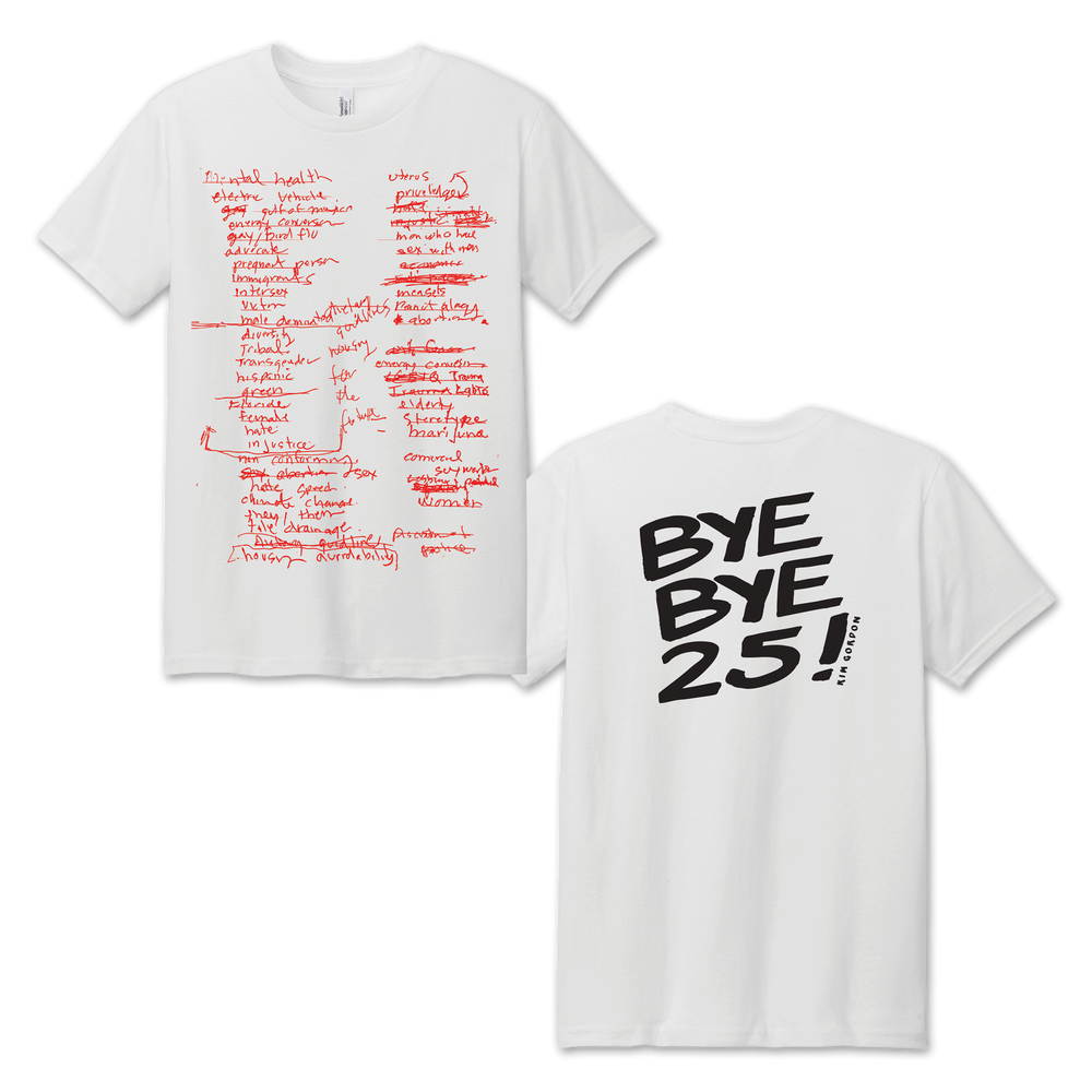 Bye Bye 25 T-shirt