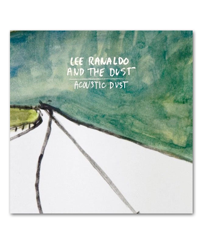 Lee Ranaldo & The Dust Acoustic Dust CD