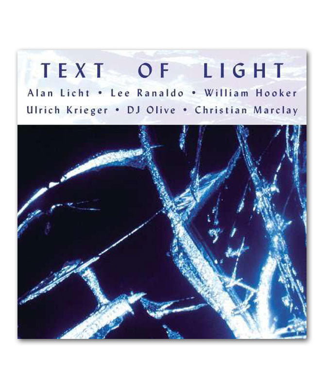 Lee Ranaldo Text of Light CD