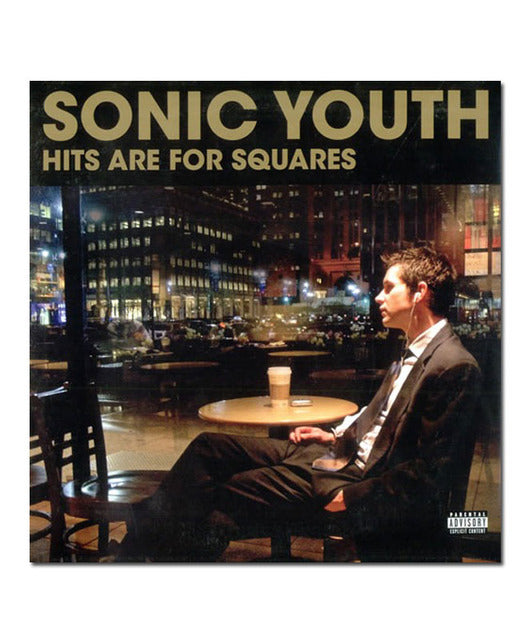 Sonic Youth Hits Are For Squares Vinyl LP