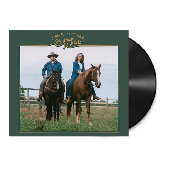 If You See Me Riding By Vinyl LP