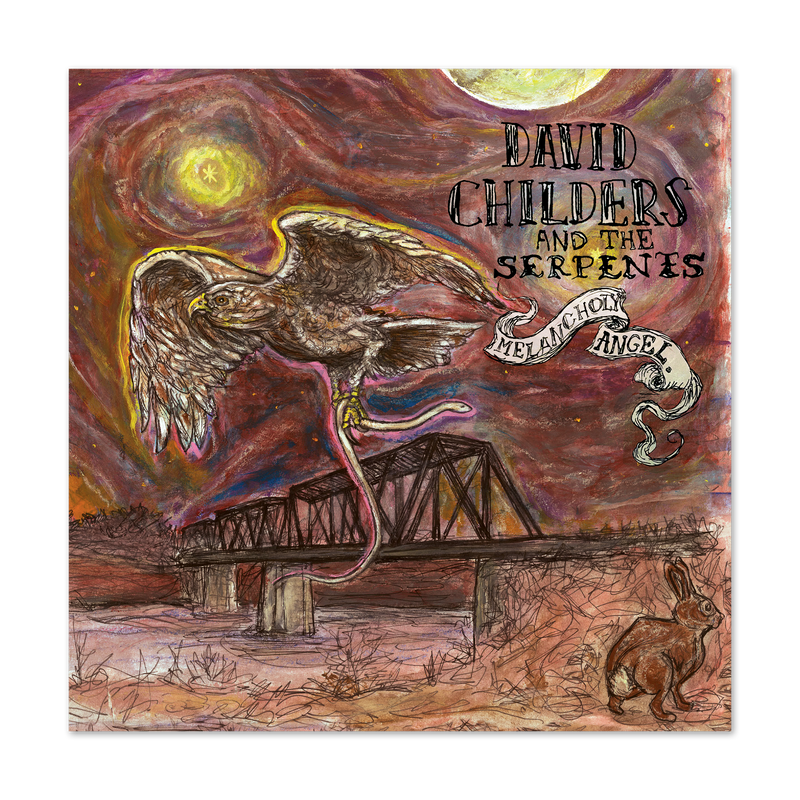 David Childers & The Serpents Melancholy Angel CD