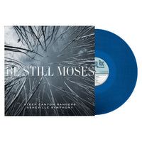 Be Still Moses Vinyl LP
