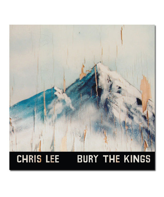 Chris Lee Bury the Kings Vinyl LP